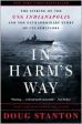 In Harm s Way: The Sinking of the U.S.S. Indianapolis and the Extraordinary Story of Its Survivors Online Sale