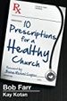 10 Prescriptions for a Healthy Church Supply