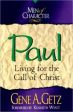 Paul: Living for the Call of Christ (Men of Character Series) (Volume 12) Cheap