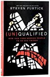 (Un)Qualified: How God Uses Broken People to Do Big Things Online