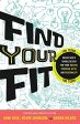 Find Your Fit: Unlock God s Unique Design for Your Talents, Spiritual Gifts, and Personality Discount