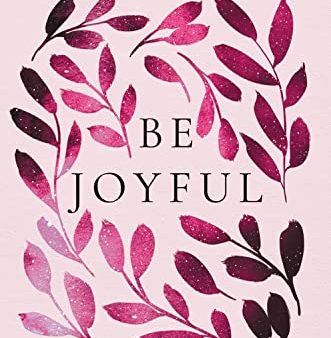 Be Joyful: 50 Days to Defeat the Things that Try to Defeat You For Sale