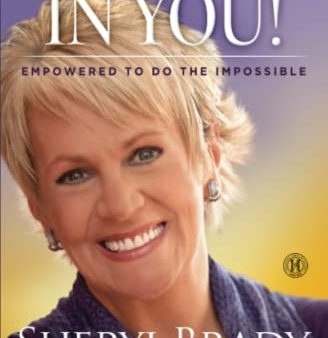 You Have It In You!: Empowered To Do The Impossible Discount