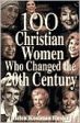 100 Christian Women Who Changed the 20th Century For Sale